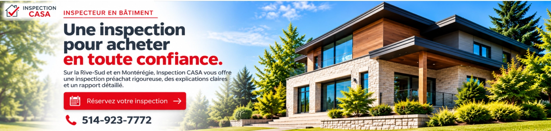 Inspection CASA – Une inspection pour acheter en toute confiance. Réservez votre inspection au 514-923-7772.